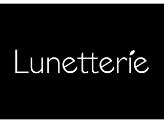 Lunetterie（ルネッテリア）