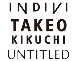 Indivi／Takeo　Kikuchi／Untitled