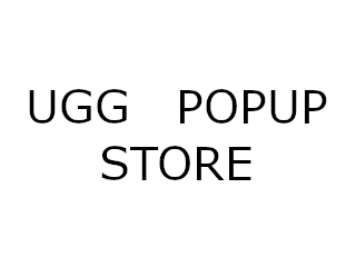 UGG　POPUP　STORE