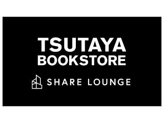 TSUTAYA BOOKSTORE／SHARE LOUNGE渋谷サクラステージ