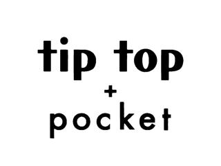 tip top ＋ pocket