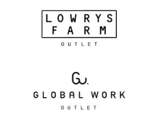 LOWRYS　FARM　OUTLET／GLOBAL　WORK　OUTLET