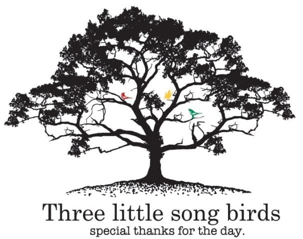 Three　little　song　birds
