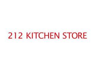 212 KITCHEN STORE